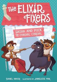 Book Cover for Sasha and Puck and the Cordial Cordial by Daniel Nayeri