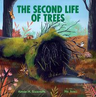 Book Cover for The Second Life of Trees by Aimée M Bissonette
