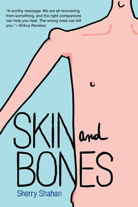 Book Cover for Skin and Bones by Sherry Shahan