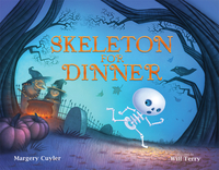 Book Cover for Skeleton for Dinner by Margery Cuyler