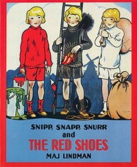 Book Cover for Snipp, Snapp, Snurr and the Red Shoes by Maj Lindman