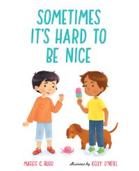 Book Cover for Sometimes It's Hard to Be Nice by Maggie Rudd