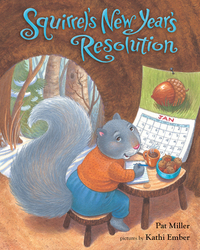 Book Cover for Squirrel's New Year's Resolution by Pat Miller