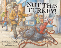 Book Cover for Not This Turkey! by Jessica Steinberg