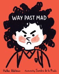 Book Cover for Way Past Mad by Hallee Adelman