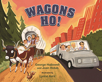 Book Cover for Wagons Ho! by George Hallowell, Joan Holub