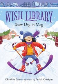 Book Cover for Snow Day in May by Christine Evans