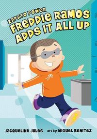Book Cover for Freddie Ramos Adds It All Up by Jacqueline Jules