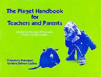 Book Cover for The Piaget Handbook for Teachers and Parents by Rosemary Peterson, Victoria F Collins