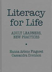 Book Cover for Literacy for Life by Hanna Arlene Fingeret, Cassandra Drennon