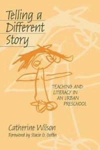 Book Cover for Telling a Different Story by Catherine Wilson