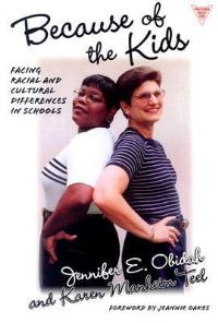 Book Cover for Because of the Kids by Jennifer E Obidah, Karen Manheim Teel