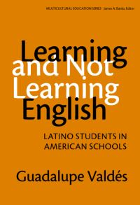 Book Cover for Learning and Not Learning English by Guadalupe Valdés