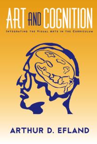 Book Cover for Art and Cognition by Arthur Efland