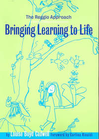 Book Cover for Bringing Learning to Life by Louise Boyd Cadwell