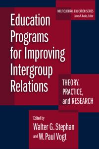 Book Cover for Education Programs for Improving Intergroup Relations by Walter G Stephan, W Paul Vogt
