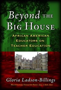 Book Cover for Beyond the Big House by Gloria LadsonBillings
