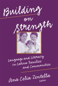 Book Cover for Building on Strength by Ana Celia Zentella