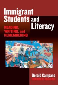 Book Cover for Immigrant Students and Literacy by Gerald Campano
