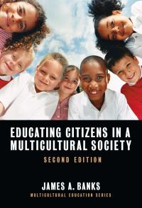 Book Cover for Educating Citizens in a Multicultural Society by James A Banks