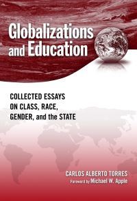 Book Cover for Globalizations and Education by Carlos Alberto Torres
