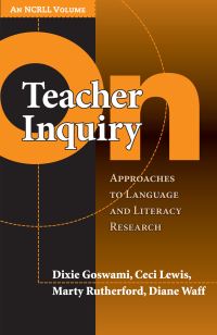 Book Cover for On Teacher Inquiry by Dixie Goswami