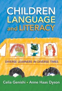 Book Cover for Children, Language, and Literacy by Celia Genishi, Anne Haas Dyson