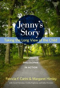Book Cover for Jenny's Story by Patricia F Carini, Margaret Himley, Carol Christine, Cecilia Espinosa, Julia Fournier