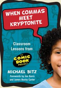 Book Cover for When Commas Meet Kryptonite by Michael Bitz