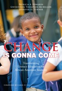 Book Cover for Change Is Gonna Come by Patricia A Edwards, Gwendolyn Thompson McMillon, Jennifer D Turner