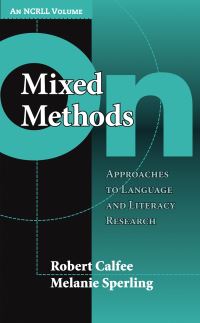 Book Cover for On Mixed Methods by Robert C Calfee, Melanie Sperling