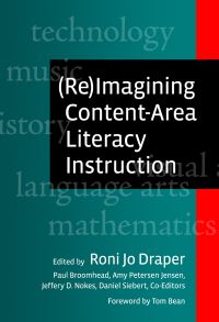 Book Cover for (Re)imagining Content-Area Literacy Instruction by Roni Jo Draper, Gordon Paul Broomhead