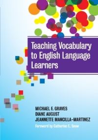 Book Cover for Teaching Vocabulary to English Language Learners by Michael F Graves, Diane August, Jeannette MancillaMartinez