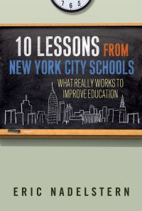 Book Cover for 10 Lessons from New York City Schools by Eric Nadelstern