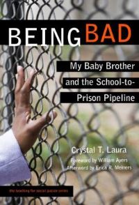 Book Cover for Being Bad by Crystal T Laura, William Ayers, Erica R Meiners