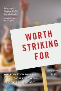 Book Cover for Worth Striking For by Isabel Nuñez, Gregory Michie, Pamela Konkol