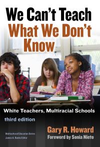Book Cover for We Can't Teach What We Don't Know by Gary R Howard