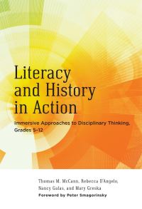 Book Cover for Literacy and History in Action by Thomas M McCann, Rebecca DAngelo, Nancy Galas, Mary Greska