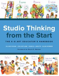 Book Cover for Studio Thinking from the Start by Jillian Hogan, Lois Hetland, Diane B Jaquith, Ellen Winner, National Art Education Association