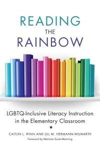 Book Cover for Reading the Rainbow by Caitlin Ryan, Jill M HermannWilmarth