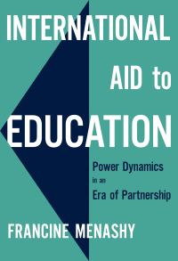Book Cover for International Aid to Education by Francine Menashy