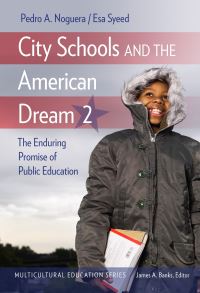 Book Cover for City Schools and the American Dream 2 by Pedro Noguera, Esa Syeed