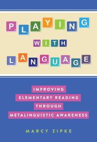 Book Cover for Playing With Language by Marcy Zipke