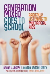 Book Cover for Generation Mixed Goes to School by Ralina L Joseph, Allison BriscoeSmith