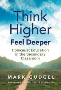 Book Cover for Think Higher Feel Deeper by Mark Gudgel