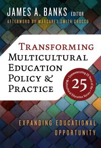 Book Cover for Transforming Multicultural Education Policy and Practice by James A Banks