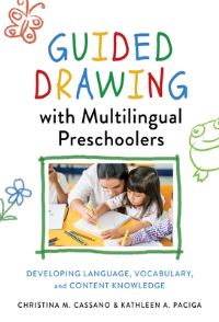 Book Cover for Guided Drawing With Multilingual Preschoolers by Christina M Cassano, Kathleen A Paciga