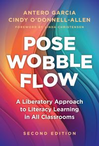 Book Cover for Pose, Wobble, Flow by Antero Garcia, Cindy ODonnellAllen
