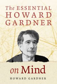 Book Cover for The Essential Howard Gardner on Mind by Howard Gardner