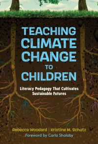 Book Cover for Teaching Climate Change to Children by Rebecca Woodard, Kristine M Schutz
